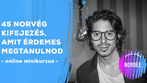 45 norvég kifejezés, amit érdemes megtanulnod